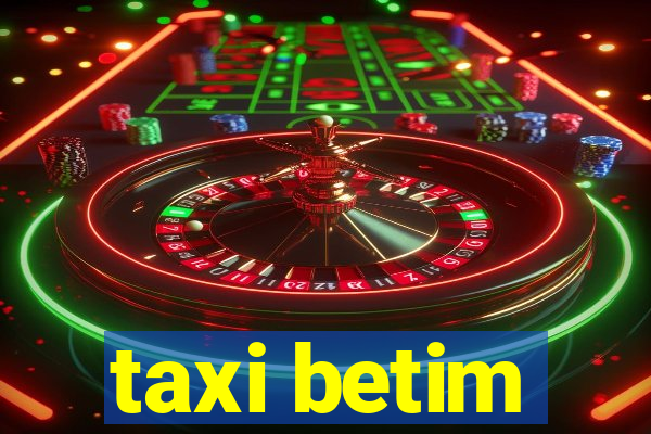 taxi betim